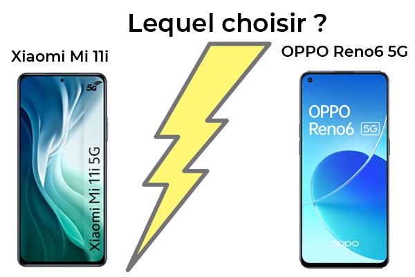 Oppo Reno6 5G vs Xiaomi Mi 11i : lequel choisir ?