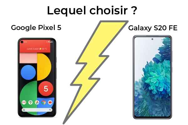 Google Pixel 5 contre le Samsung Galaxy S20 FE 5G, lequel est le meilleur ?