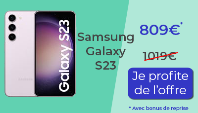 Samsung Galaxy S23 Promotion boulanger