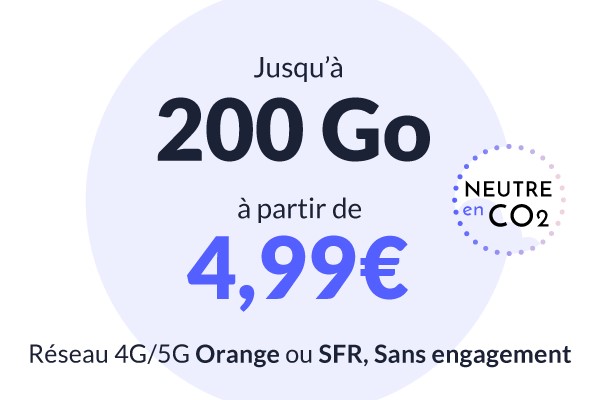 Forfaits 100% écologiques jusqu’à 200Go dès 4.99€ sur Orange ou SFR