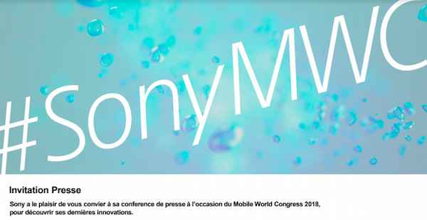 Sony annonce la date de sa conférence au MWC 2018