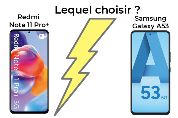 Samsung Galaxy A53 vs Xiaomi Redmi Note 11 Pro + 5G : lequel choisir ?