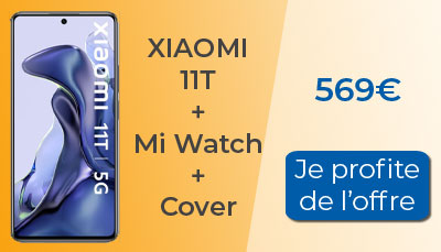 Xiaomi 11T à 569? chez Boulanger avec deux cadeaux offerts