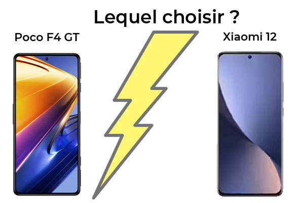 Poco F4 GT vs Xiaomi 12 : lequel acheter ?