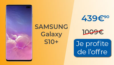 Soldes : Samsung Galaxy S10+ en promotion à 439?