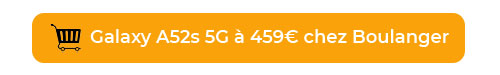 Galaxy A52s chez Boulanger