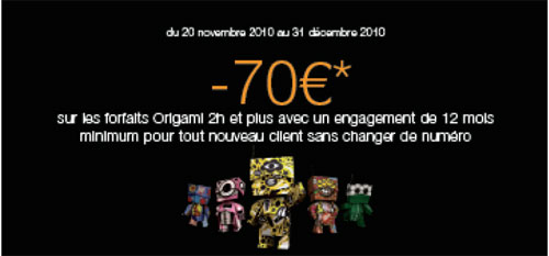 Orange Origami : 70 € offerts jusqu'au 31/12/2010
